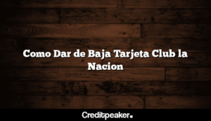 como-dar-de-baja-tarjeta-club-la-nacion5-1436014-5919599-png