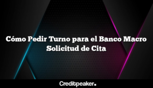 como-pedir-turno-para-el-banco-macro-solicitud-de-cita2-6155221-2383120-png