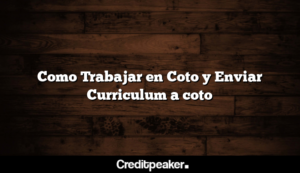 como-trabajar-en-coto-y-enviar-curriculum-a-coto3-9908319-5706816-png