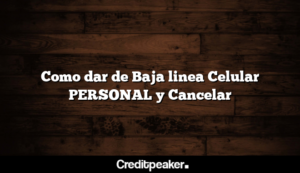como-dar-de-baja-linea-celular-personal-y-cancelar1-4766045-4792092-png