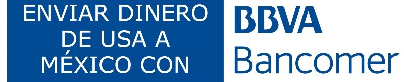 Cómo envío dinero de Estados Unidos a México por Bancomer enviar-dinero-de-usa-a-mexico-con-bancomer-1853462-7217580