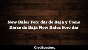 new-sales-forc-dar-de-baja-y-como-darse-de-baja-new-sales-forc-dar3-6258716-3279603-png